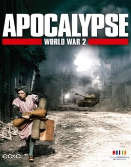 Apocalypse: The Second World War online For free