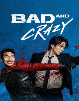 Bad and Crazy online For free