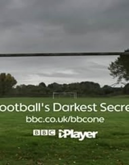 Football's Darkest Secret online For free