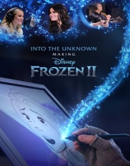 Into the Unknown: Making Frozen II Season 2