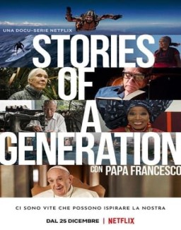 Stories of a Generation - with Pope Francis online For free