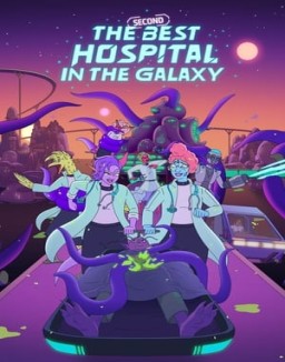 The Second Best Hospital in the Galaxy online For free