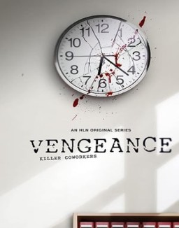 Vengeance: Killer Coworkers